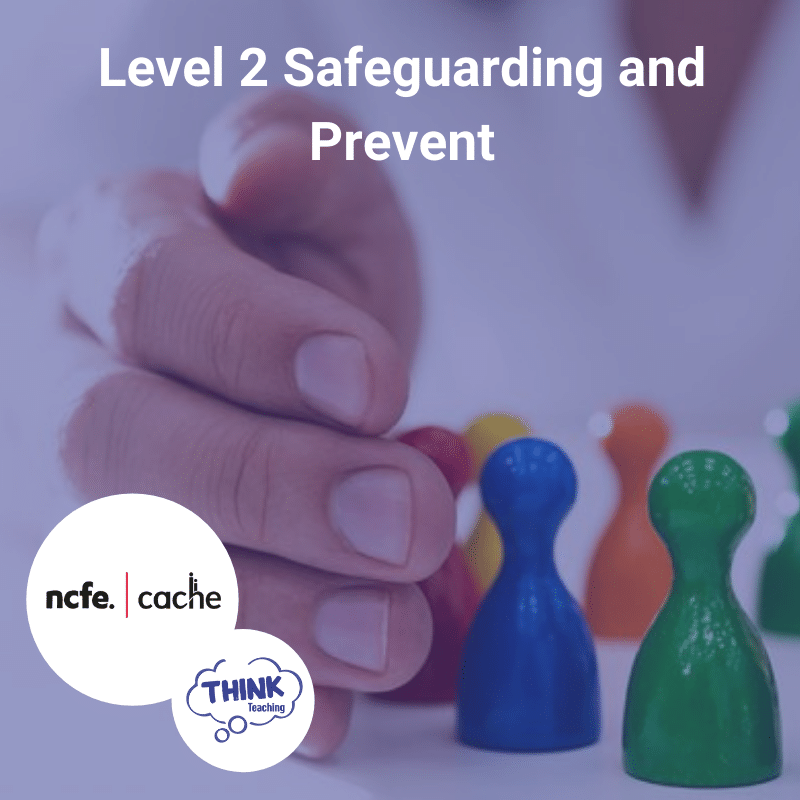 Level 2 Safeguarding and Prevent related course, NCFE CACHE accredited
