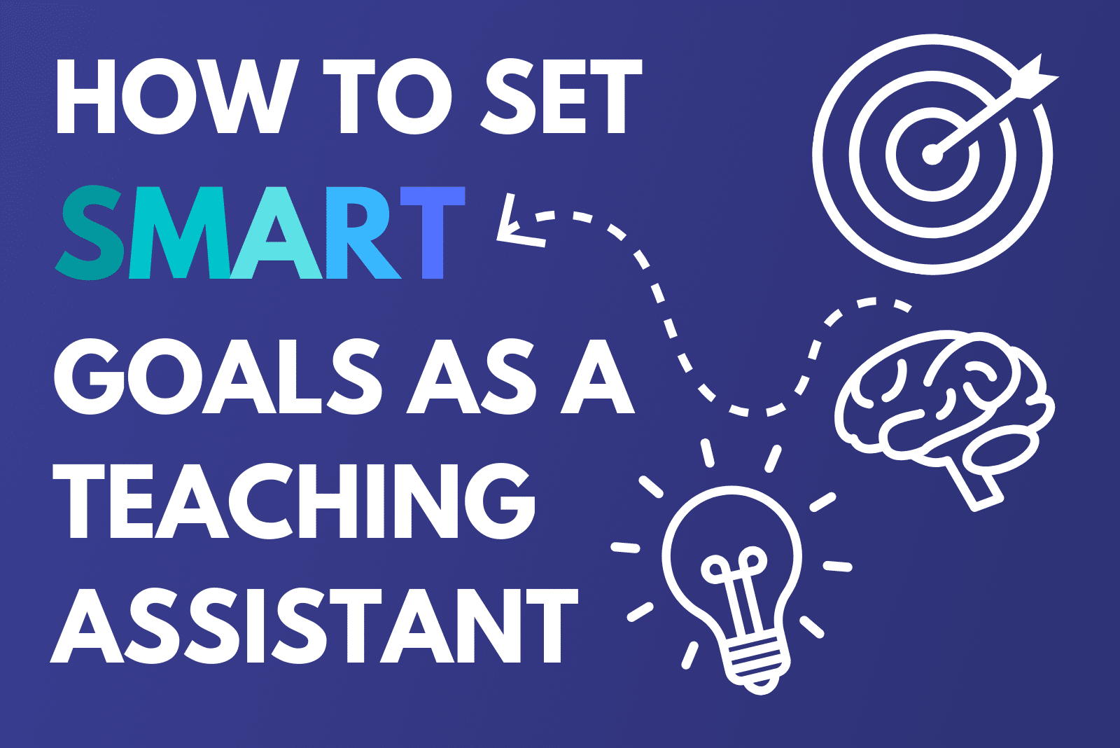 Teaching Assistant SMART Goals